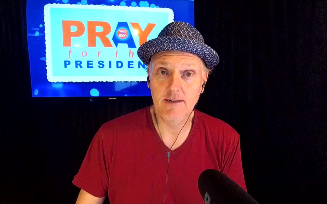 Pray for a Change in the President – 5/15